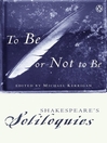To Be or Not to Be (eBook): Shakespeare's Soliloquies